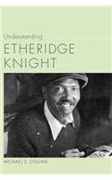 Understanding Etheridge Knight