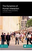 The Dynamics of Human Interaction: Language, Politics and Identity(English)