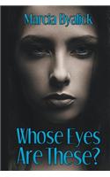 Whose Eyes Are These?