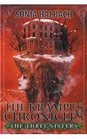 The Three Sisters (the Krampus Chronicles: Book One)