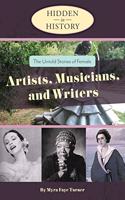 Untold Stories of Female Artists, Musicians, and Writers