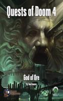 QUESTS OF DOOM 4: GOD OF ORE - SWORDS &