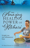 Amazing Healing Power of Kitchari
