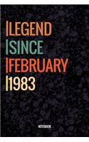 Legend Since February 1983 Notebook: Lined Notebook / Journal Diary Gift, 120 Pages, 6x9, Soft Cover, Matte Finish For People Born In February 1983