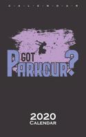 Got Parkour? Calendar 2020