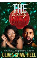 The Only Gift