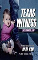 Texas Witness Lib/E