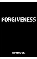 Forgiveness Notebook: 100 Lined Pages - 6X9 Inches - Sketchbook - Diary - Journal - For Men And Women - Christmas Or Birthday Gift For Him And Her - Funny Gift Idea - For