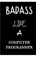 badass like a computer programmer