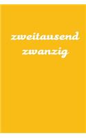 zweitausend zwanzig: Lebensplaner 2020 A5 Orange