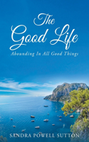 Good Life