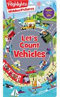 Hidden Picture Let's Count Vehicles: (Highlights Hidden Pix Foldout-Fun)