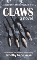 Claws: The Legend Behind Texas's Most Bizarre Unsolved Murders