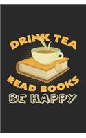 Drink tea read books