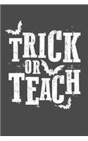 Trick or Teach