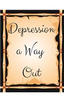 Depression a Way Out