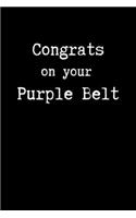Congrats on Your Purple Belt