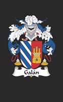 Galan: Galan Coat of Arms and Family Crest Notebook Journal (6 x 9 - 100 pages)