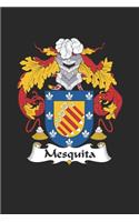 Mesquita: Mesquita Coat of Arms and Family Crest Notebook Journal (6 x 9 - 100 pages)