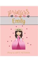 Princess Emily Draw & Write Notebook