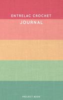 Entrelac Crochet Journal