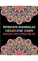 Intricate Mandalas Coloring Book Designs for Stress Relief