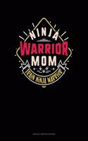 Ninja Warrior Mom Train Ninja Warrior