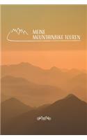 Meine Mountainbike Touren