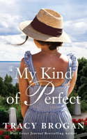 My Kind of Perfect: (3 Trillium Bay Novel)