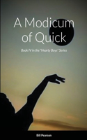 Modicum of Quick