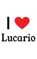 I Love Lucario: Lucario Designer Notebook