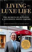 Living the Luxe Life
