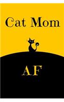 Cat Mom AF