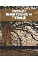 Study Guide Student Workbook for Truthwitch