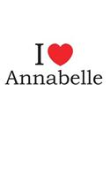 I Love Annabelle: Lined Journal for Jotting Love Notes