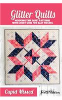 Cupid Missed Glitter Quilt Pattern