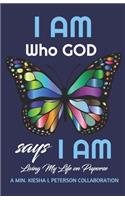 I Am Who God Says I Am