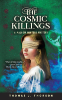 Cosmic Killings: A Malcom Winters Mystery