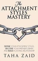 The Attachment Styles Mastery