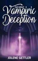 Great Vampiric Deception