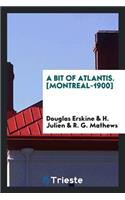 A Bit of Atlantis
