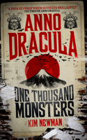 Anno Dracula - One Thousand Monsters: (Anno Dracula)