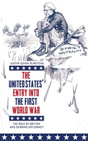 United States' Entry Into the First World War