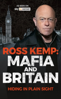 Ross Kemp Britain and the Mafia