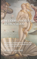 Memorias Amorosas de Un Afligido