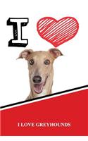 I Love Greyhounds: Isometric Dot Paper Portrait Notebook 120 Pages 6x9