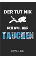 Der Tut Nix Der Will Nur Tauchen Divelog