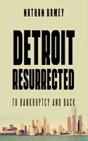 Detroit Resurrected