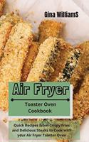 Air Fryer Toaster Oven Cookbook