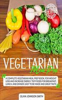 Vegetarian Meal Prep - This Cookbook Includes Many Healthy Detox Recipes (Paperback Version - English Edition)
